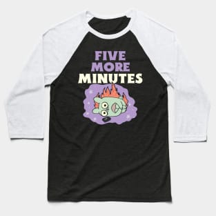 if im not back in five minutes just wait longer Baseball T-Shirt